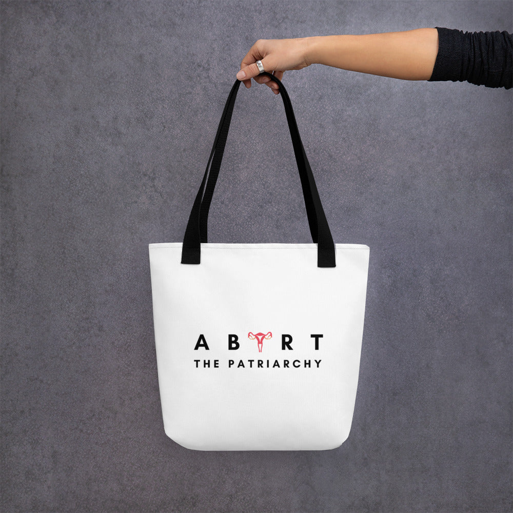 Abort The Patriarchy Tote Bag
